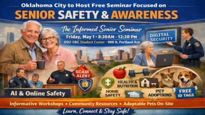Oklahoma City to Host Free Seminar Focused on Senior Safety and Awareness