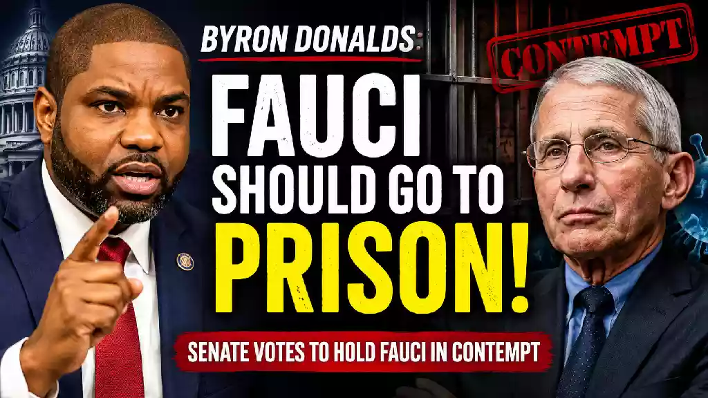 Rep. Byron Donalds speaks as Dr. Anthony Fauci is shown beside prison bars in a YouTube thumbnail about Donalds backing the Senate contempt vote and calling for Fauci to face prison over the COVID-19 response.