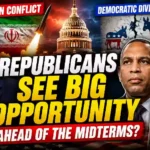 Republicans See Midterm Opportunity as Iran Conflict Energy Costs and Democratic Divisions Intensify