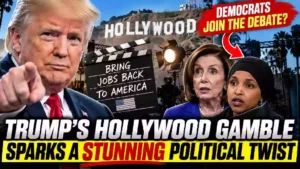 Donald Trump Hollywood plan thumbnail featuring Trump, Nancy Pelosi and Ilhan Omar amid debate over bringing film production and Hollywood jobs back to America