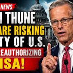 Senate Leader John Thune Warns FISA Expiration Could Threaten U.S. National Security