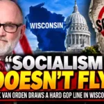 Derek Van Orden Warns “Socialism Doesn’t Fly” as Wisconsin Midterm Race Heats Up