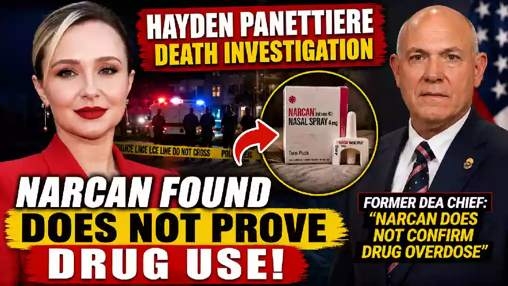 Hayden Panettiere death investigation thumbnail featuring actress Hayden Panettiere, Narcan nasal spray, and former DEA chief Derek Maltz