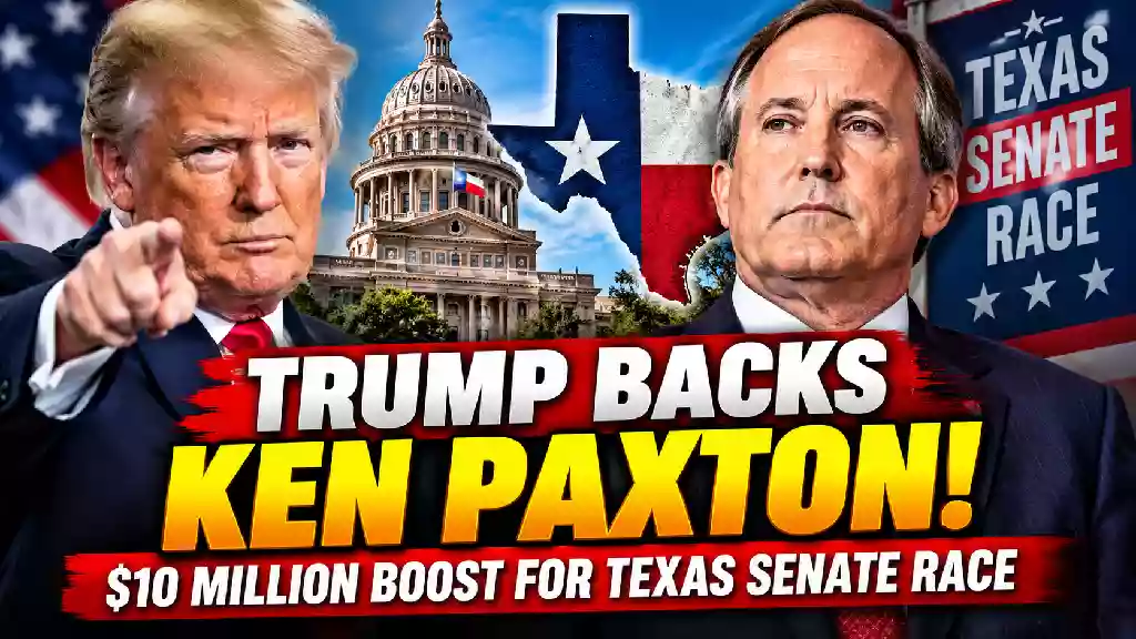 Donald Trump backs Ken Paxton with $10 million boost as Texas Senate race intensifies ahead of the 2026 midterm elections, featuring the Texas Capitol and Texas flag.