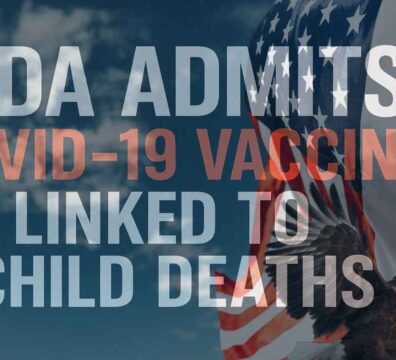 FDA-ADMITS-COVID-VACCINE-LINKED-TO-CHILD-DEATHS