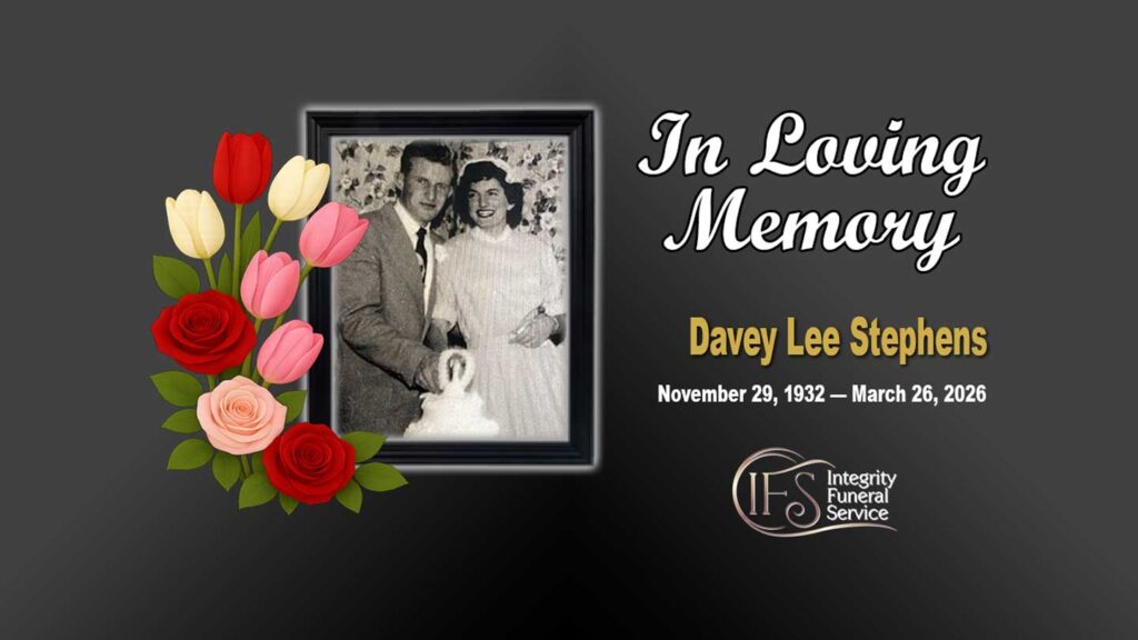 Davey Lee Stephens November 29 1932 — March 26 2026