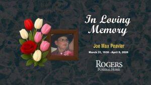 Joe Max Peavler - March 31, 1938 - April 9, 2026