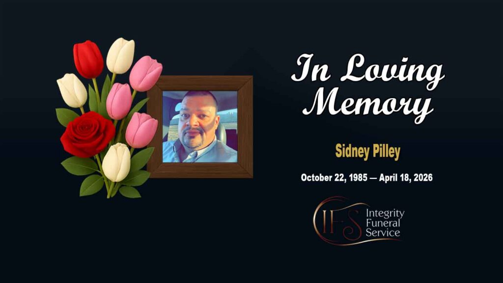 Sidney Pilley October 22 1985 — April 18 2026