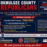 Okmulgee County Republicans will host our last round of candidates before the Primary Election on June 16.