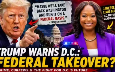 Trump Warns DC Could Face Federal Intervention After Janeese Lewis George Primary Victory