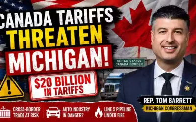 Tom Barrett warns Canada tariffs could threaten Michigan trade and auto industry, with U.S. and Canadian flags, border crossing, $20 billion tariff warning, and Line 5 pipeline concerns.