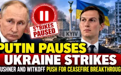 Putin pauses Ukraine strikes as Jared Kushner and Steve Witkoff push for a Russia-Ukraine ceasefire breakthrough in Kyiv