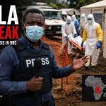 Ebola Outbreak in Congo Sparks Urgent Global Response as Health Workers Race to Contain Crisis