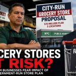 NYC Grocery Store Debate Sparks Concerns Over Government-Run Markets