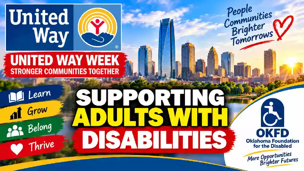 United Way Week campaign graphic highlighting support for adults with disabilities through the Oklahoma Foundation for the Disabled in Oklahoma City.