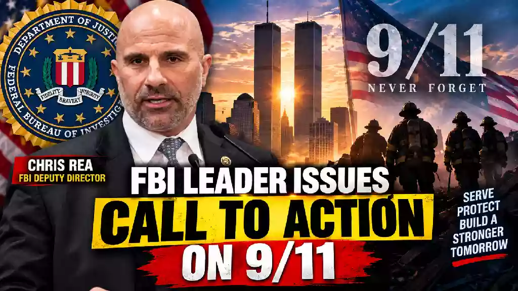 Chris Rea FBI deputy director marks 25 years since 9/11 with call to serve America, featuring the FBI seal, New York skyline, American flag and 9/11 remembrance imagery