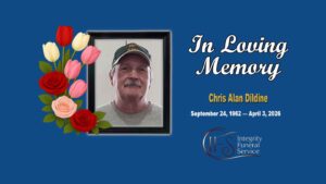 Chris Alan Dildine September 24 1962 — April 3 2026
