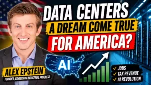 Alex Epstein discusses data centers, artificial intelligence, energy infrastructure and economic growth in America, with a U.S. map, AI graphics and futuristic data center servers.