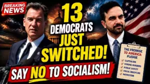 13 democrats just switched say no to socialism