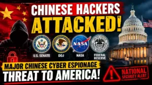 Chinese hackers cyber espionage attack targeting the U.S. Senate, Department of Justice, NASA and Federal Reserve amid growing national security and cybersecurity threats