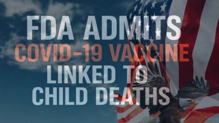 FDA-ADMITS-COVID-VACCINE-LINKED-TO-CHILD-DEATHS