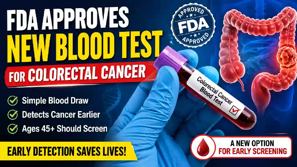 FDA-approved colorectal cancer blood test displayed alongside a medical illustration of the human colon, highlighting a new early screening option for adults aged 45 and older.