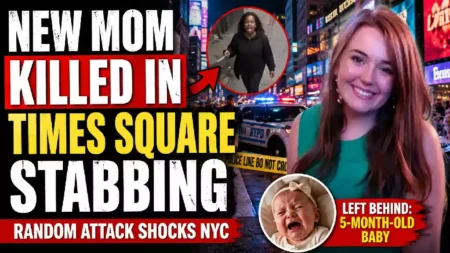 “YouTube news thumbnail showing a young woman, Times Square police scene, stabbing investigation, and a five-month-old baby following a deadly random attack in New York City.”