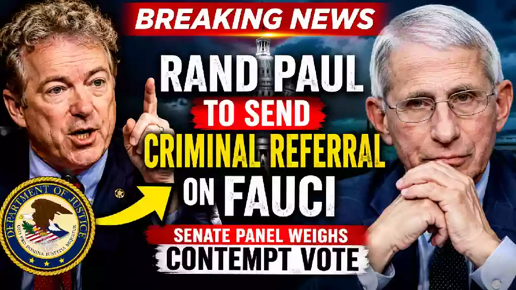 Sen. Rand Paul announces plans to send a criminal referral against Dr. Anthony Fauci to the Department of Justice as a Senate panel considers a contempt of Congress vote, with the U.S. Capitol and DOJ seal featured in the background.